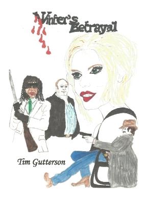 Winter's Betrayal - Tim Gutterson - cover