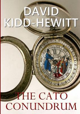 The Cato Conundrum - David Kidd-Hewitt - cover