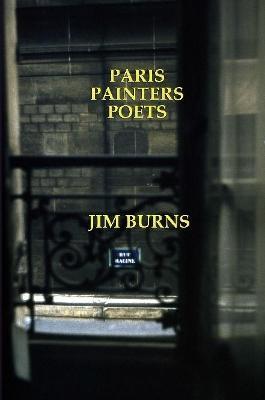 Paris, Painters, Poets - Jim Burns - cover