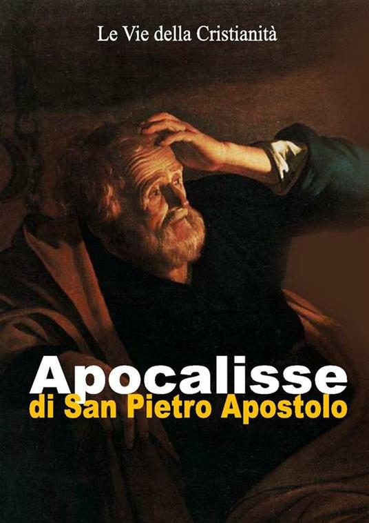 Apocalisse di san Pietro apostolo - Pietro Apostolo - ebook