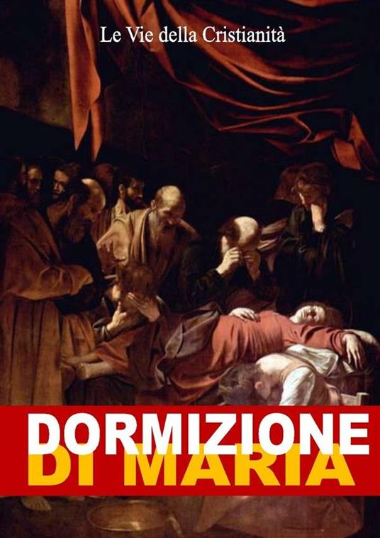 Dormizione di Maria - Autore Anonimo - ebook