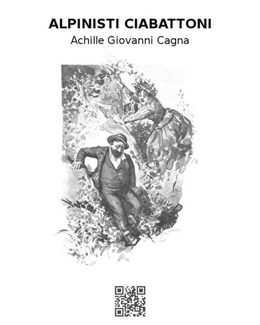 Alpinisti ciabattoni - Achille Giovanni Cagna - ebook