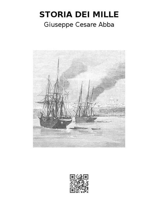 Storia dei Mille - Giuseppe Cesare Abba - ebook