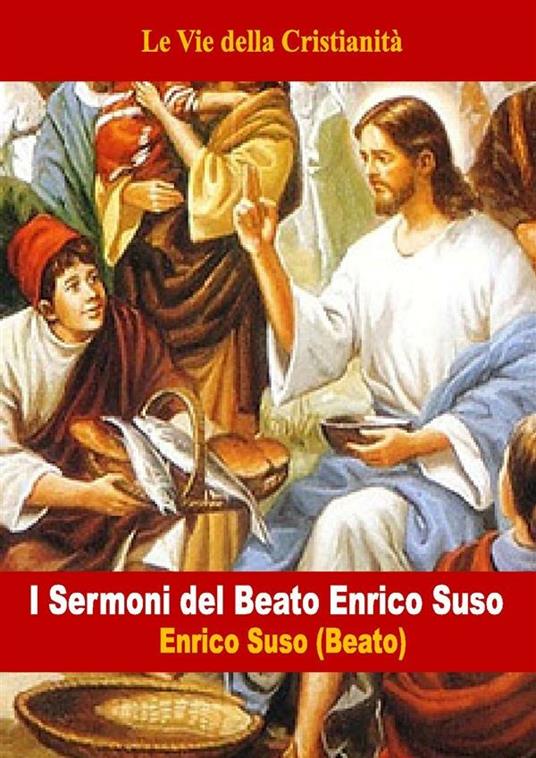 I sermoni del beato Enrico Suso - Enrico Suso (Beato) - ebook