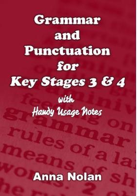 Grammar and Punctuation for Key Stages 3 & 4 - Anna Nolan - cover