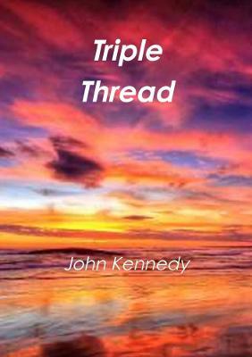 Triple Thread - John Kennedy - cover