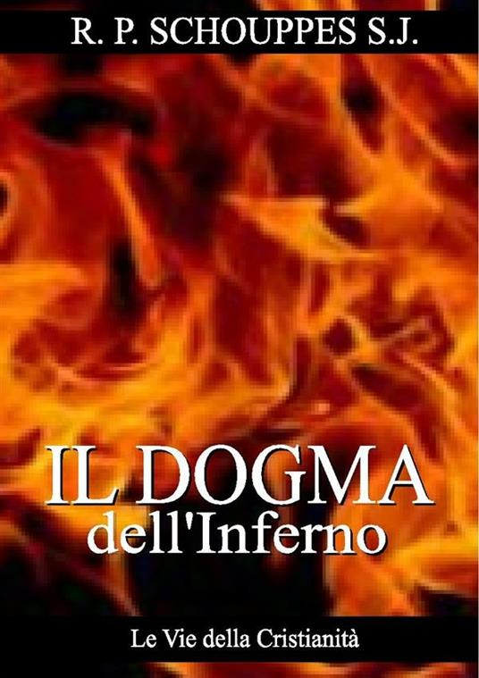 Il dogma dell'inferno - R. P. Schouppes - ebook
