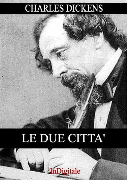 Le due città - Charles Dickens - ebook