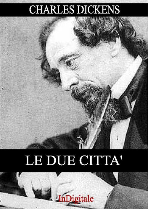 Le due città - Charles Dickens - ebook