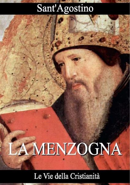 La menzogna - Agostino (sant') - ebook