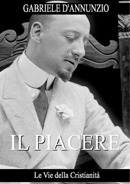 Il piacere - Gabriele D'Annunzio - ebook