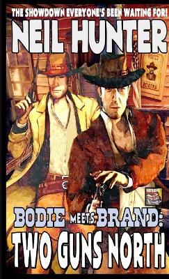 Two Guns North - Neil Hunter - cover