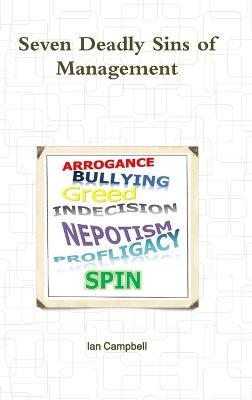 Seven Deadly Sins of Management - Ian Campbell - cover