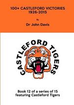 100+ Castleford Victories 1926-2015