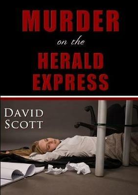 Murder on the Herald Express - David Scott - cover