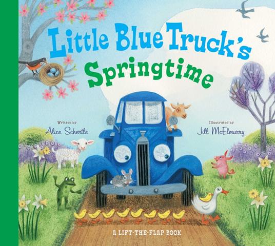 Little Blue Truck's Springtime - Alice Schertle,Jill McElmurry - ebook