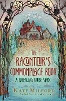 The Raconteur's Commonplace Book: A Greenglass House Story