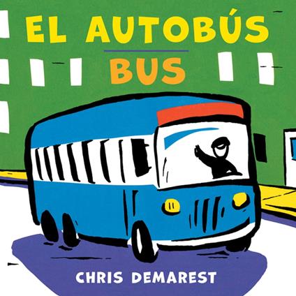 Bus/ El Autobús/Bus - Chris Demarest - ebook