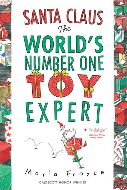 Santa Claus: The World's Number One Toy Expert - Marla Frazee - ebook