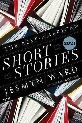 Best American Short Stories 2021 - Jesmyn Ward - cover