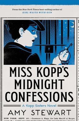 Miss Kopp's Midnight Confessions - Amy Stewart - cover