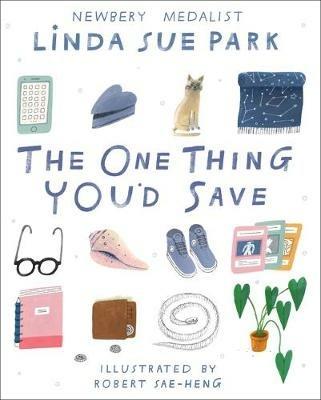 The One Thing You'd Save - Linda Sue Park - cover