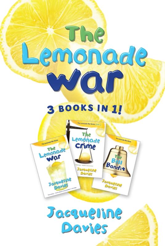 The Lemonade War Three Books in One - Jacqueline Davies - ebook