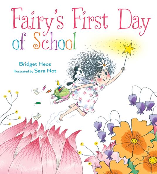 Fairy's First Day of School - Bridget Heos,Sara Not - ebook