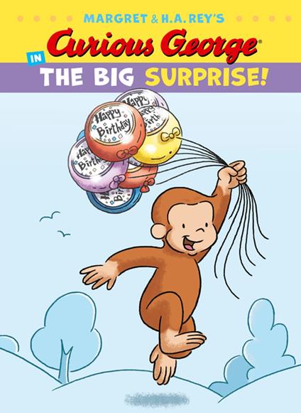 Curious George in the Big Surprise! - H. A. Rey - ebook