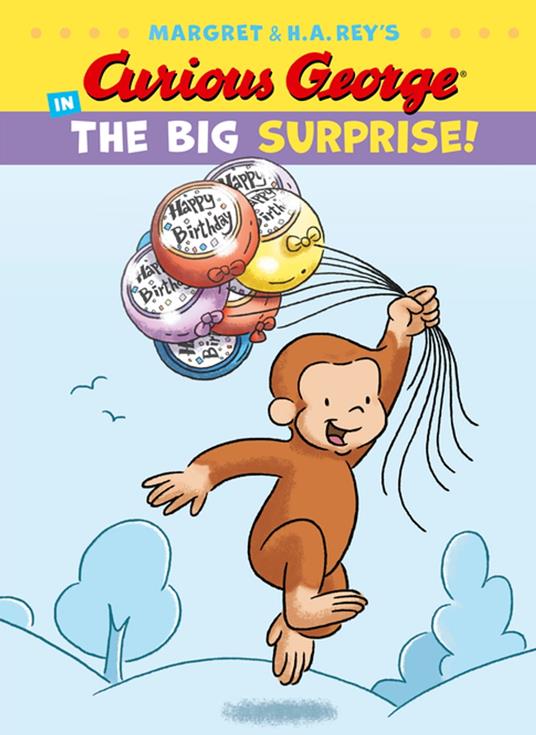 Curious George in the Big Surprise! - H. A. Rey - ebook