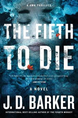 THE FIFTH TO DIE - J D BARKER - cover