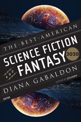 The Best American Science Fiction and Fantasy 2020 - John Joseph Adams,Diana Gabaldon - cover