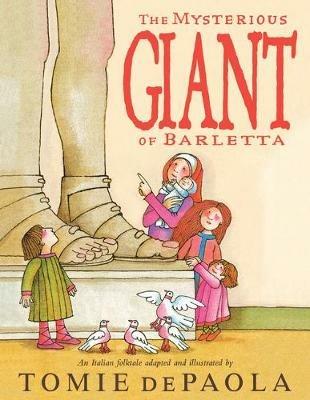 The Mysterious Giant of Barletta - Tomie dePaola - cover