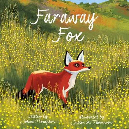 Faraway Fox - Jolene Thompson,Justin Thompson - ebook
