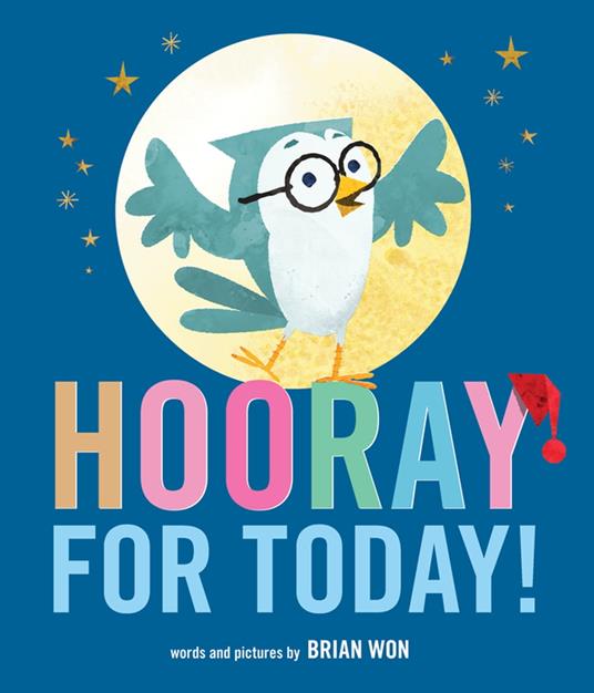 Hooray for Today! - Brian Won - ebook