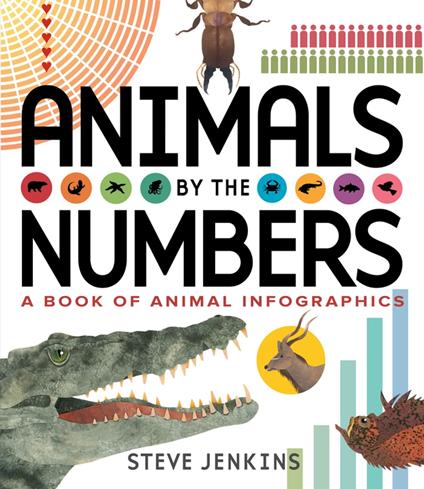 Animals by the Numbers - Steve Jenkins - ebook