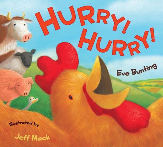 Hurry! Hurry! - Eve Bunting,Jeff Mack - ebook