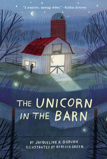 The Unicorn in the Barn - Jacqueline Ogburn,Rebecca Green - ebook