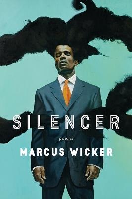 Silencer - Marcus Wicker - cover