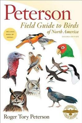 Peterson Field Guide To Birds Of North America, Second Editi - Roger Tory Peterson - cover