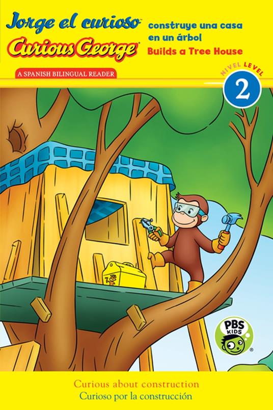 Curious George Builds Tree House/Jorge el curioso construye una casa en un árbol - H. A. Rey - ebook