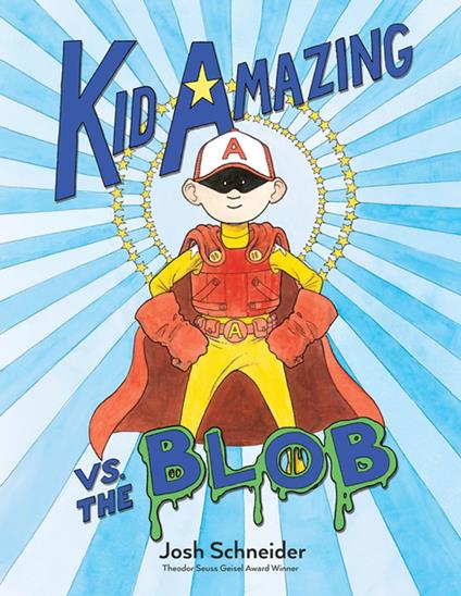 Kid Amazing vs. the Blob - Josh Schneider - ebook