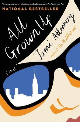 All Grown Up - Jami Attenberg - cover