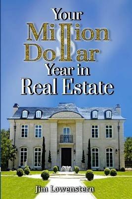 Your Million Dollar Year in Real Estate - Jim Lowenstern - cover
