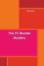 The TV Murder Mystery
