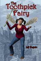 The Toothpick Fairy - Jeff Bagato - cover