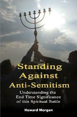 Standing Against Anti-Semitism - Howard Morgan - cover