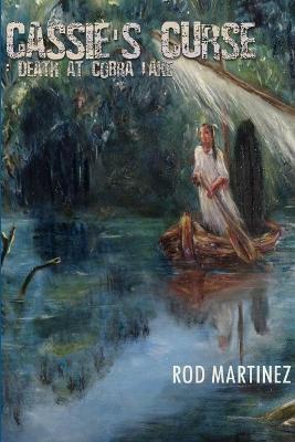Cassie's Curse - Rod Martinez - cover
