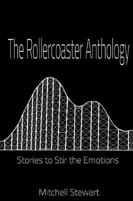 The Rollercoaster Anthology - Mitchell Stewart - cover