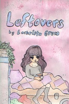 Leftovers - Lachrista Greco - cover